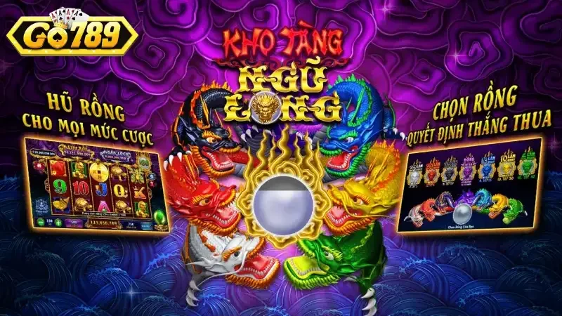 Kho Tàng Ngũ Long Go789