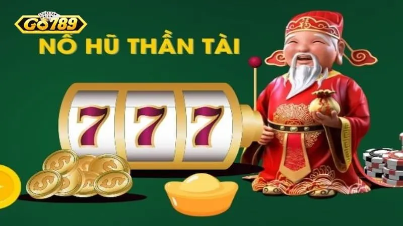 Giới thiệu sơ lược về nổ hũ thần tài go789