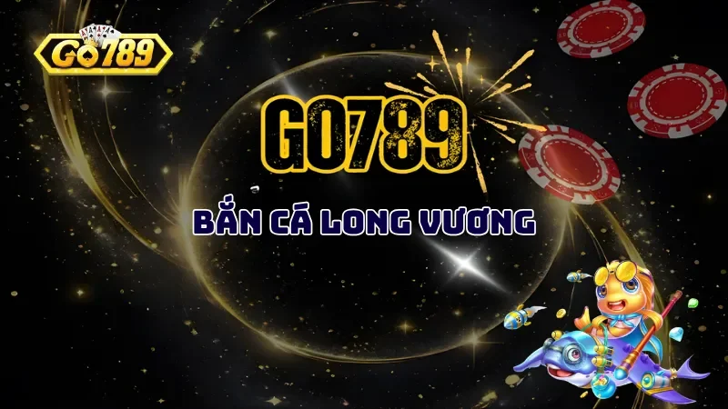 Bắn Cá Long Vương Siêu Phẩm Với Chủ Đề Thần Thoại